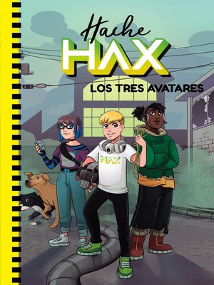 cover image of Hache Hax 2--Los tres avatares